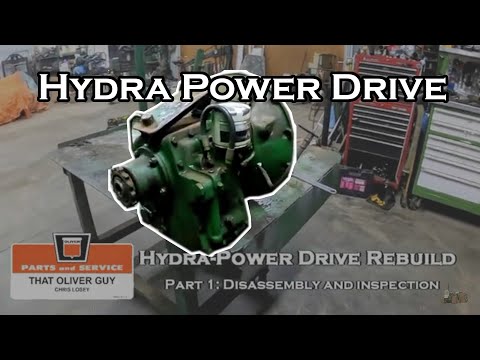 Oliver Hydra Power Drive Rebuild Part 1