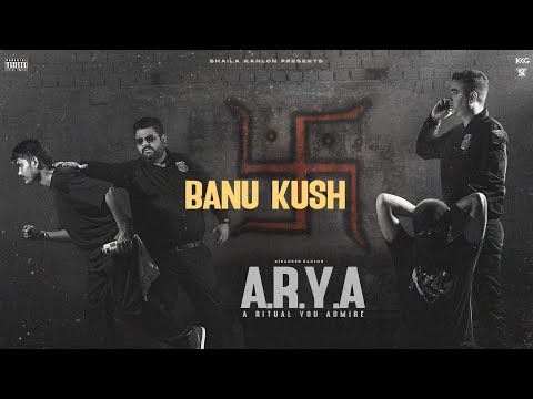 Sikander Kahlon - 09) Banu Kush ft. Harjas Harjaayi | ARYA (Audio)