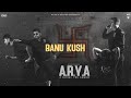 Sikander Kahlon 09 Banu Kush Ft Harjas Harjaayi ARYA Audio