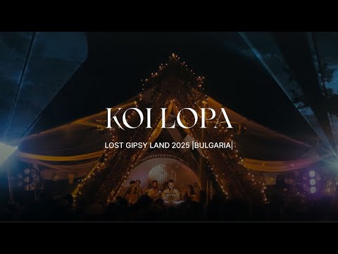 KOI LOPA | Lost Gipsy Land 2025 (full set)