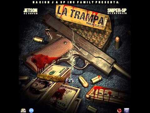 Sniper SP - La Trampa Ft. Jetson El Súper (Official Audio)