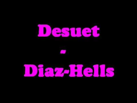 Desuet - Diaz-Hells