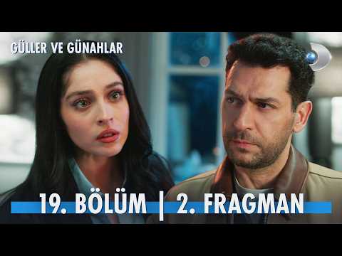 Güller Ve Günahlar 19. Bölüm 2. Fragman | “Evlilik meselesini fazla ciddiye aldın galiba!" @kanald