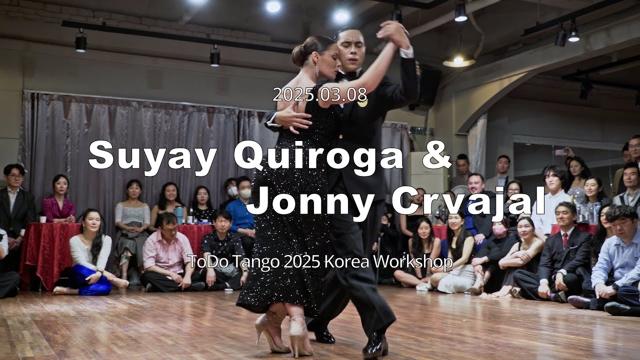Video thumbnail for [ Tango ] 2025.03.08 - Suyay Quiroga & Jonny Crvajal - Show.No.2