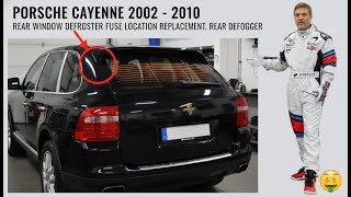 Porsche Cayenne (955/957) Rear Defroster Not Working? Fuse Location & Replacement Guide