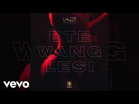 WESTBANKOFFICIAL - ETE WANG LAESI
