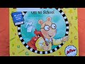 Arthur S Off To School Story Read Aloud Kids Bed Time Stories