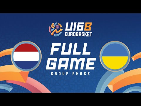 Group Phase | Netherlands v Ukraine | Full Basketball Game | FIBA U16 EuroBasket 2025 Division B