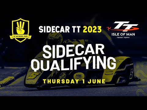 3 Wheeling TT 2023 - Sidecar Qualifying 4 - Thursday 1 June