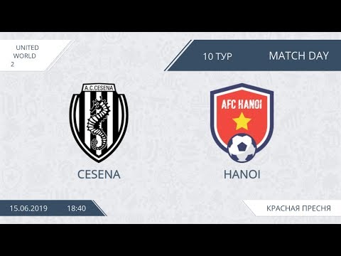 AFL19. United World 2. Day 10. Cesena - Hanoi