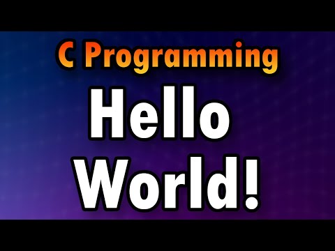 You Can Write Your First C Program In 10 Minutes  |  Your First "Hello, World"