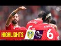 Bruno and Pogba star as five star United beat Leeds | Manchester United 5-1 Leeds | Highlights