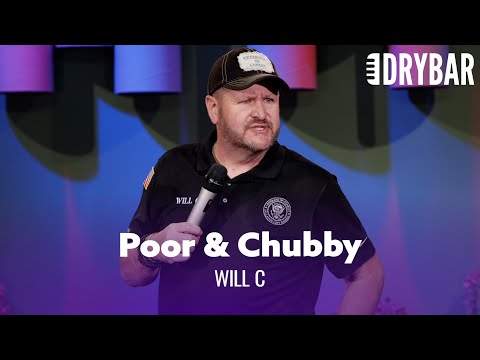 When You Grow Up Poor And Chubby. Will C