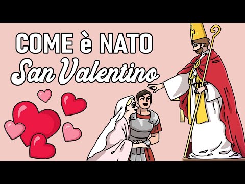 💕💘 Come è nato SAN VALENTINO - Le Origini della Festa degli Innamorati 👩‍❤️‍👨 (14 Febbraio)
