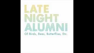 late night alumni「finally found」