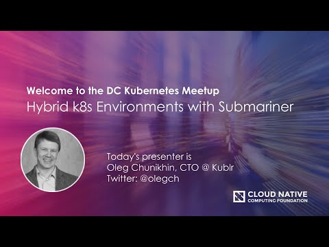 Hybrid k8s Environments with Submariner