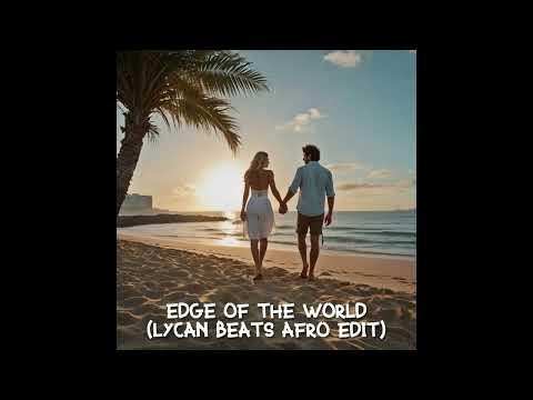Edge of the World - Meduza, Innellea, Genesi feat Nu-La (Lycan Beats Afro Edit)