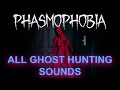 GHOST HUNTING SOUNDS! - Phasmophobia