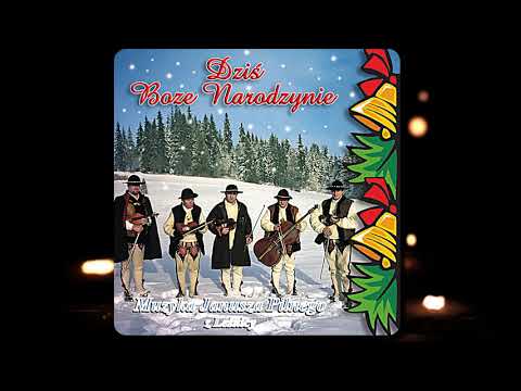 Muzyka Janusza Pilnego - Leśnica i Groń Spiywo Dla Jezuska