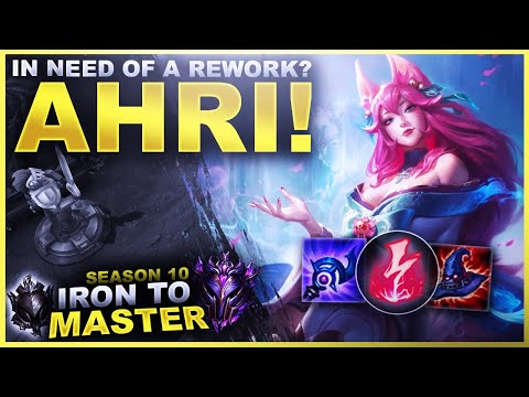 DOES AHRI ACTUALLY NEED A REWORK? - Iron to Master S10 | League of Legends