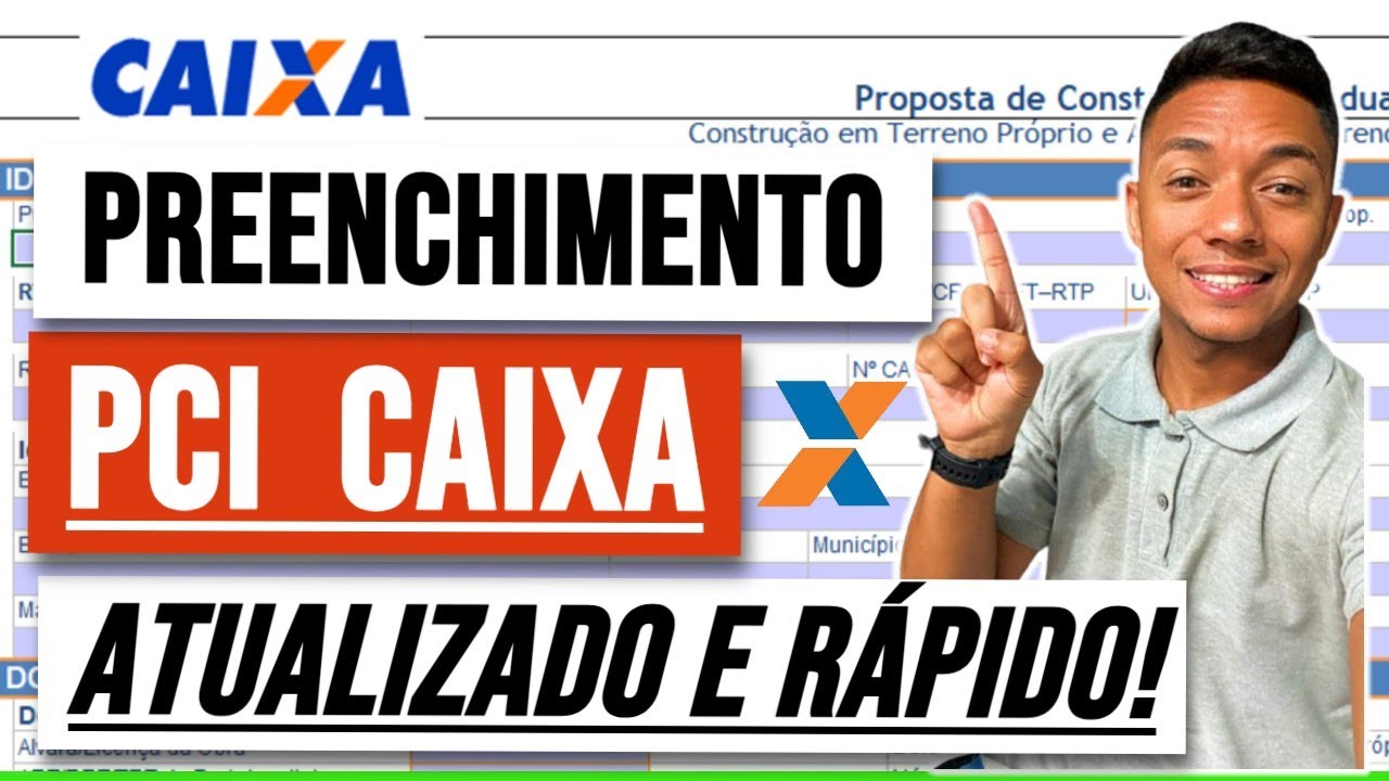 Como preencher a PCI da Caixa – PASSO A PASSO (ATUALIZADO)