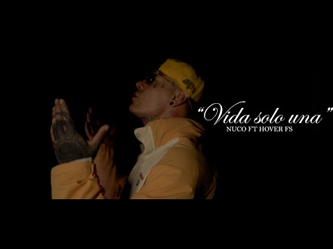 Vida solo una - Hover FS Ft @NucoOficial