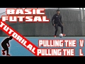 Futsal Tutorial For Beginners