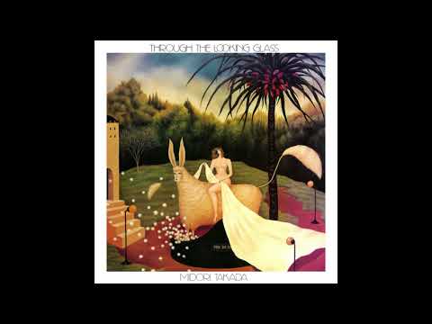 Midori Takada ‎– Through The Looking Glass (Full Album, 1983 / 2017 Reissue)