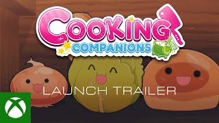 Cooking Companions - Launch Trailer - Xbox Trailer