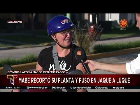 Luque en jaque por los 200 despidos de Mabe: entre la incertidumbre y la tristeza