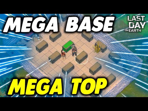 MEGA BASE MEGA TOP MUITOS BAUS NA INVASÃO DUPLA - Last Day On Earth
