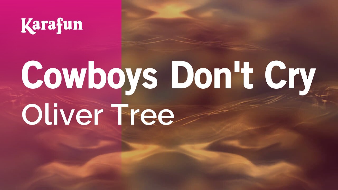 Cowboys Don't Cry - Oliver Tree | Karaoke Version | KaraFun