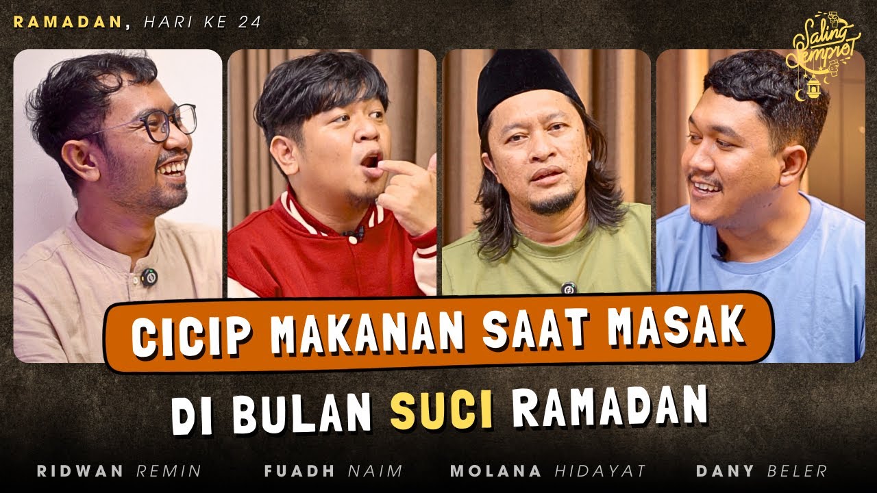 SALING SEMPROT RAMADAN HARI KE 24 - MENCICIP MAKANAN DI BULAN PUASA