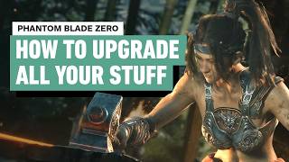 Phantom Blade Zero Upgrade Guide — Full Walkthrough & Transcript