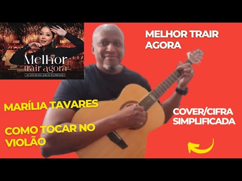 Melhor Trair Agora - Marília Tavares