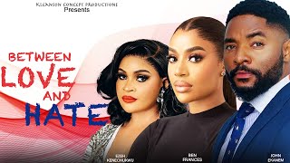 Between Love And Hate (2025) - SONIA UCHE, CHIKE DANIELS, MIWA OLORUNFEMI | LATEST NIGERIAN MOVIE