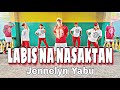 LABIS NA NASAKTAN Dj Jeff Remix Jennelyn Yabu Dance Fitness Zumba