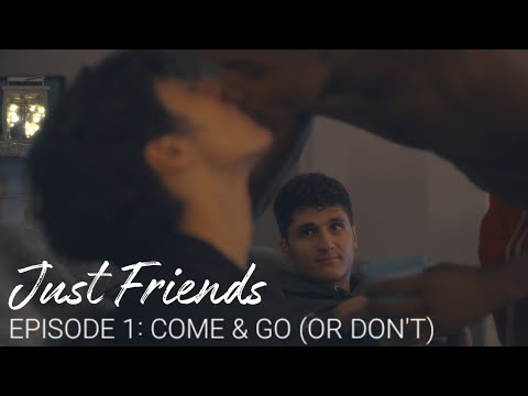 Just Friends: Episode 1 | Gay Web Series