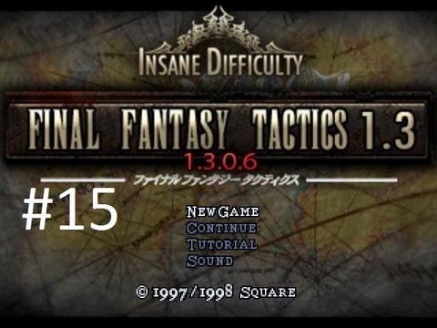 Final Fantasy Tactics 1.3 (Mod) Walkthrough (15) High Elevation Onslaught