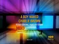 HBO Family A Boy Named Charlie Brown Next Bumper 2006 2011 FANMADE