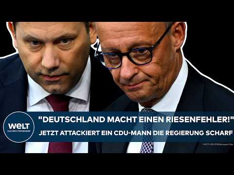 NAHOST: "Deutschland macht einen Riesenfehler!" Jetzt attackiert ein CDU-Mann die Regierung scharf!