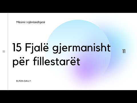 15 fjalë gjermanisht për fillestarë - 15 Neue Wörter. | Mësimi 11 | German A1 | Elton Daily