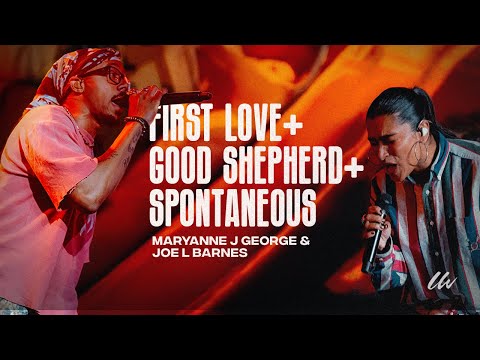 FIRST LOVE + GOOD SHEPHERD + SPONTANEOUS - LIVE FEAT. JOE L BARNES & MARYANNE J. GEORGE