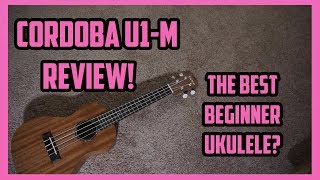 Video thumbnail for The Best Beginner Ukulele? | Cordoba U1-M Review by Matthew Hedges