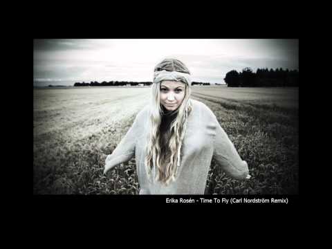 Erika Rosén - Time To Fly (Carl Nordström Remix)