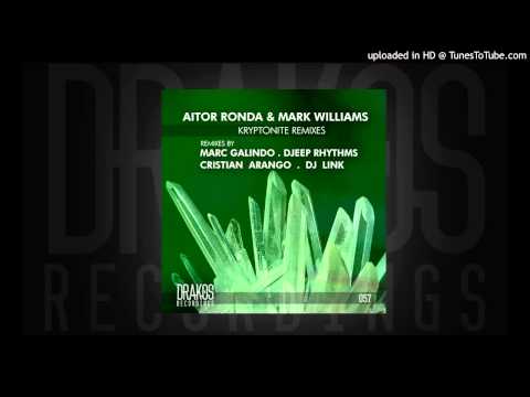 Aitor Ronda & Mark Williams - Kryptonite Remixes #DRK057