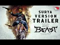 Beast Trailer Surya Version Surya Version Beast Trailer ️ Surya As Veera Raghavan Beast Trailer