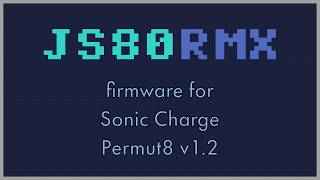 Video thumbnail for JS80RMX firmware for Permut8 by Sonic Charge