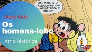 Chico Bento em Os Homens-Lobo/Narrado