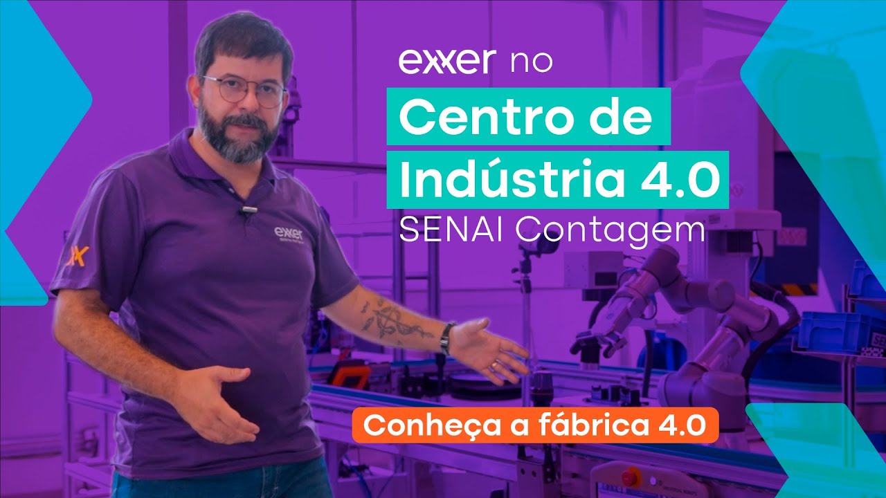 Exxer no Centro de Desenvolvimento e Treinamento de Indústria 4.0 | Vídeo 02